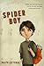Spider Boy[SPIDER BOY][Paperback] by RalphFletcher