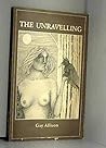 Unravelling Unravelling