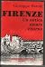 Firenze, un antico amaro ri...