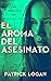 El Aroma del Asesinato (Spanish Edition) (Un Thriller de Veronica Shade nº 2)