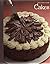 CAKES (THE GOOD COOK TECHNIQUES AND RECIPES)