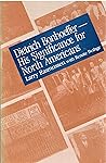 Dietrich Bonhoeffer: His Significance for North Americans (English and German Edition) Dietrich Bonhoeffer: His Significance for North Americans (English and German Edition)