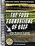 The Four Foundations of Golf: How to Build a Game That Lasts a Lifetime