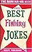 More Best Fishing Jokes by Jeremy Hicks