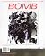 BOMB Magazine Summer 2019 Number 148 by BOMB Magazine