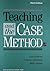 Teaching and the Case Method: Text, Cases, and Readings 3rd edition by Barnes, Louis B., Christensen, C. Roland, Hansen, Abby J. (1994) Hardcover
