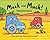 Mack and Muck! by Sebastien Braun (2013-08-29)