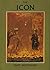 The Icon by Kurt Weitzmann (1978-11-30)
