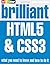 Brilliant HTML5 & CSS3 (Bri...