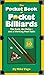 The Pocket Book of Pocket Billiards: The Rack, The Rules - And A Working Pool Table [Board book] [2011] (Author) Mike Vago