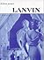 Lanvin (Fashion Memoir) by Elisabeth Barille (1997-09-29)