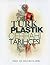 Türk Plastik Cerrahi Tarihcesi