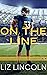 On the Line (Milwaukee Football Club #1)