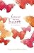 Forever in My Heart: A Grief Journal by Tanya Carroll Richardson (2016-10-04)