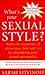 What's Your Sexual Style?: ...