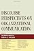 Discourse Perspectives on Organizational Communication (The Fairleigh Dickinson University Press Series in Communication Studies) by Jolanta Artiz (2011-12-19)