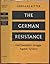 The German Resistance: Carl Goerdeler's Struggle against Tyranny