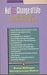 Not the Change of Life: Breaking the Menopause taboo