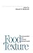 Food Texture: Instrumental ...