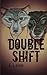 Double Shift by Lynn Leite (June 13,2013)
