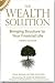 The Wealth Soultion by Steven Atkinson