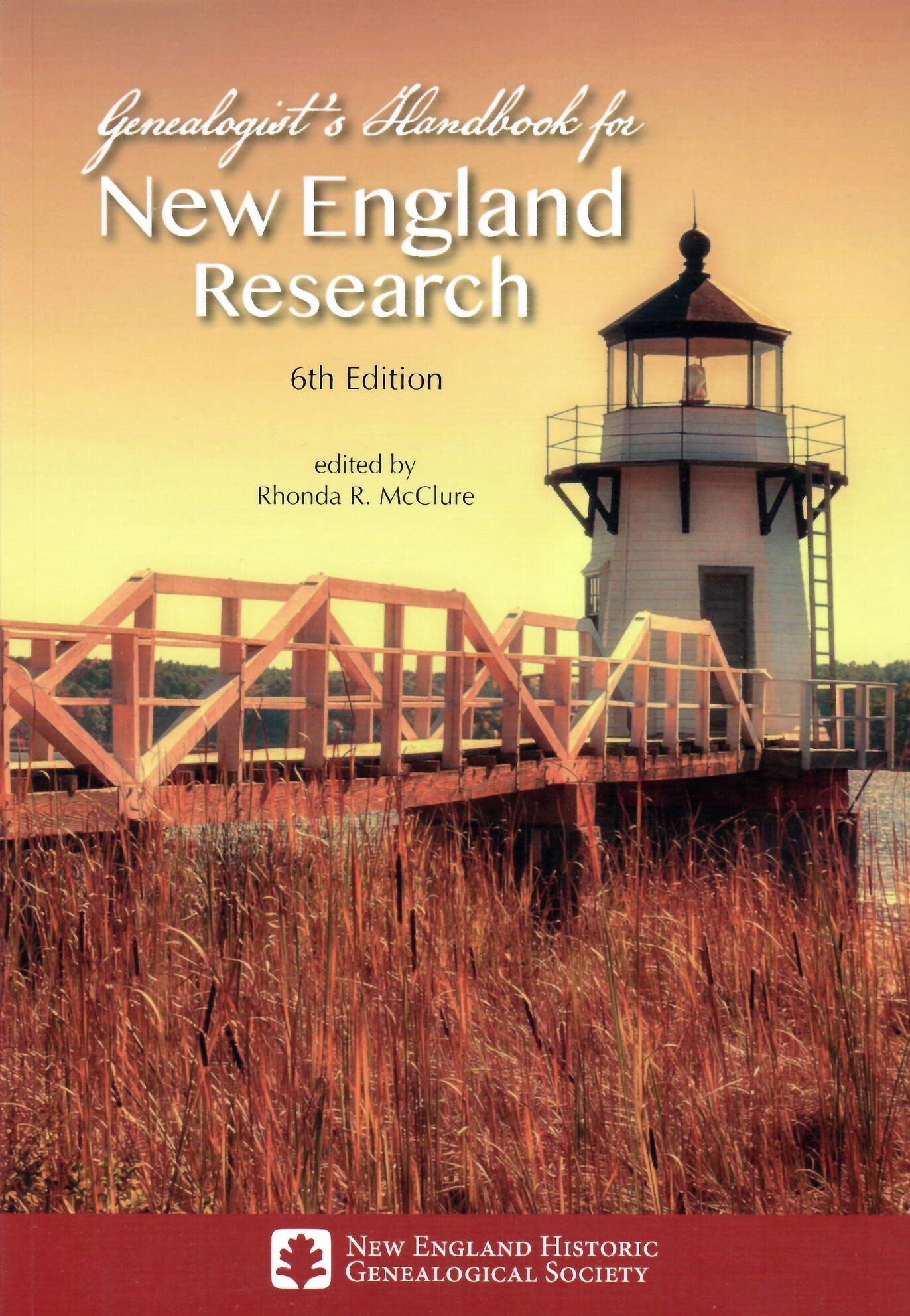 Genealogist’s Handbook for New England Research, 6th Edition (Paperback)