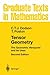 Tensor Geometry: The Geometric Viewpoint and its Uses (Graduate Texts in Mathematics) 2nd edition by Dodson, Christopher T. J., Poston, Timothy (2009) Hardcover