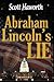 [(Abraham Lincoln's Lie)] [...