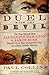 By Paul Collins Duel with the Devil: The True Story of How Alexander Hamilton and Aaron Burr Teamed Up to Take on Am (Reprint)