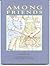 Among Friends by Roxie Kelley (1994-01-03)