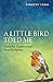 A Little Bird Told Me: Everyday Expressions from Scripture by Timothy Cross (20-Jan-2015) Paperback