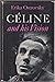 Celine and His Vision