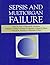 Sepsis and Multiorgan Failure by Alan M. Fein (1997-01-15)