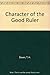 Character of the Good Ruler (The Norton library, N747) by T. H. Breen (1980-12-01)