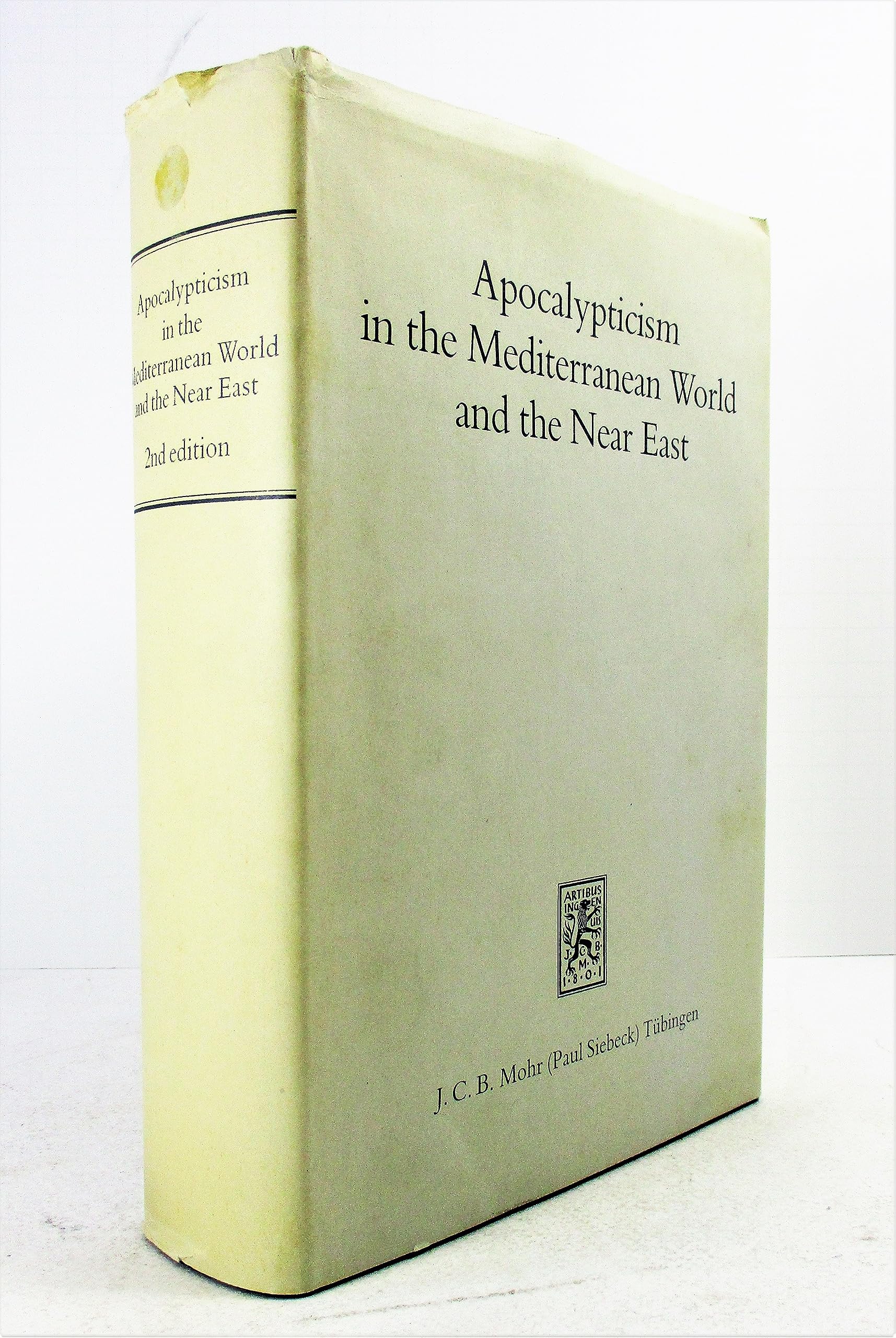 Apocalypticism in the Mediterranean world and the Near East: Proceedings of the International Colloquium on Apocalypticism, Uppsala, August 12-17, 1979 (Hardcover)