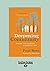 Deepening Community: Finding Joy Together In Chaotic Times Paul Born by Paul Born and Peter Block (2014-07-21)