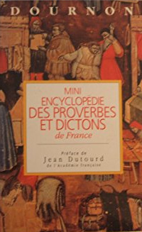Mini encyclopédie des proverbes et dictons de France (Paperback)