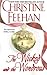The Wicked and the Wondrous by Christine Feehan (2014-08-30)