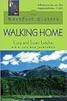 Barefoot Sisters Walking Home Publisher: Stackpole Books