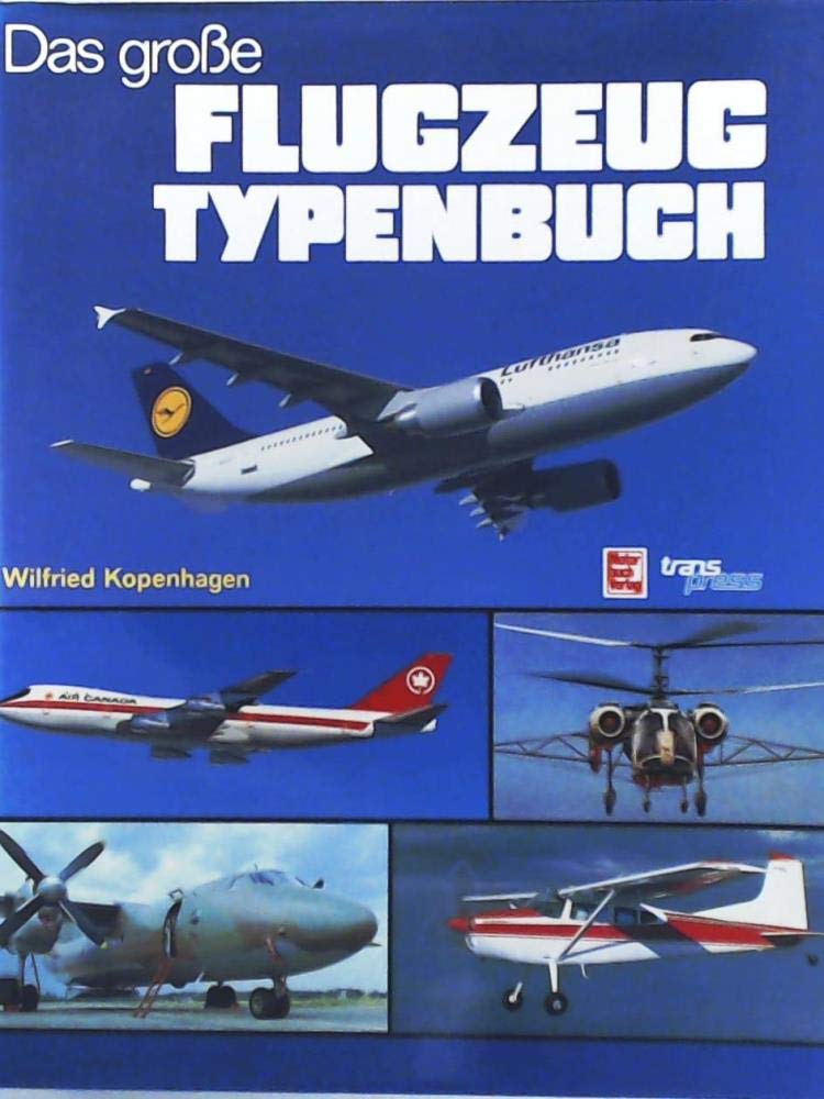 Das grosse Flugzeug-Typenbuch (Hardcover)