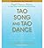 Tao Song and Tao Dance: Sacred Sound, Movement, and Power from the Source for Healing, Rejuvenation, Longevity, and Transformation of All Life (Soul Power) (CD-Audio) - Common