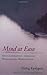 Mind at Ease: Self-Liberation through Mahamudra Meditation (Paperback) - Common