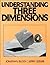 Understanding Three Dimensions ( Paperback ) by Block, Jonath... by Jonathan Block