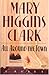 All Around The Town by Mary Higgins Clark(2011-05-10)