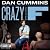 Crazy With a Capitol F by Cummins, Dan (2010) Audio CD by Dan Cummins