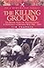 KILLING GROUND: The British Army, the Western Front and Emergence of Modern Warfare 1900-1918 (Pen and Sword Military Classics) by Tim Travers (2003-07-17)
