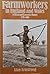 Farmworkers in England and Wales: A Social and Economic History, 1770-1980 by Alan Armstrong (1988-04-30)