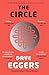 The Circle[CIRCLE][Paperback]