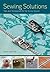 Sewing Solutions: Tips and ...