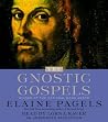 The Gnostic Gospels